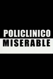 Policlínico miserable