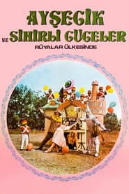 Ayşecik ve Sihirli Cüceler Rüyalar Ülkesinde