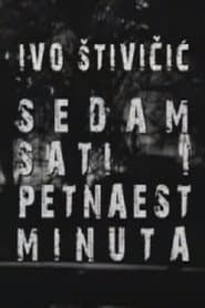 Sedam sati i petnaest minuta