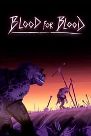 Blood for Blood