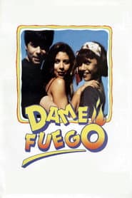 Dame fuego