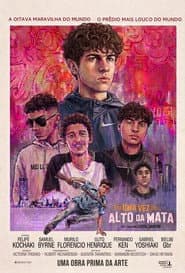 Era Uma Vez Em... Alto Da Mata