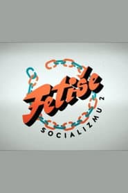 Fetiše socializmu