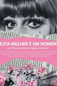 Esta Mulher É um Homem
