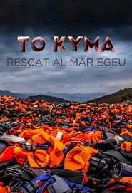 To Kyma. Rescate en el Mar Egeo