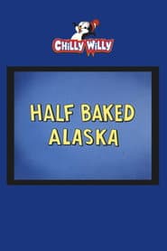 Half Baked Alaska