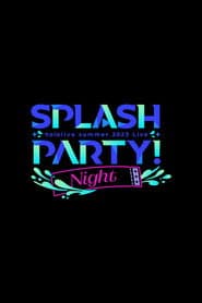 Hololive Summer 2023 3DLIVE Splash Party! Night
