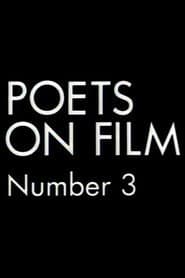 Poets on Film No. 3