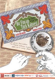 Bir Fincan Türk Kahvesi