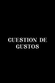 Cuestión de gustos