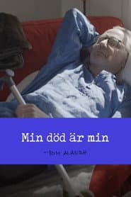 Min död är min