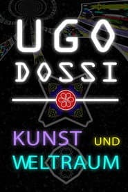 Ugo Dossi - Kunst und Weltraum
