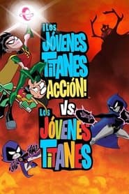 Teen Titans Go! vs. Teen Titans