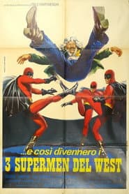 3 superhombres en el Oeste