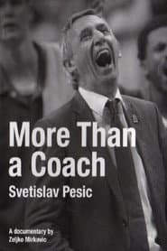 Svetislav Pešić - više od trenera