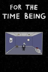 For the Time Being