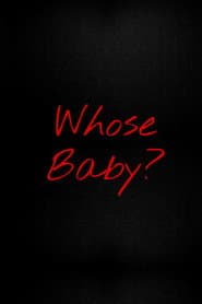 Whose Baby?