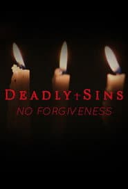Deadly Sins: No Forgiveness