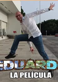 Eduardo's movie
