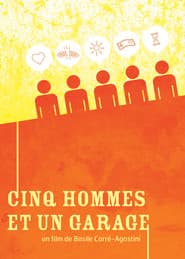 Cinq Hommes et un Garage