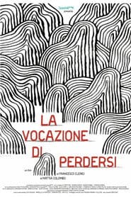 La vocazione di perdersi