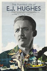 The Painted Life of E.J. Hughes