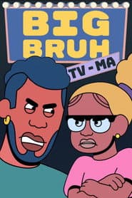 Big Bruh