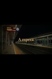 A espera