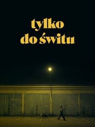Tylko do świtu