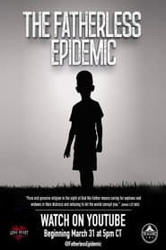 The Fatherless Epidemic
