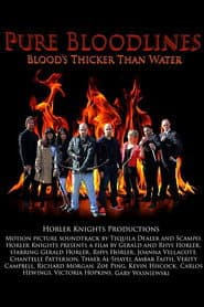 Pure Bloodlines: Bloods Thicker Than Water