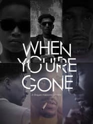 When You're Gone
