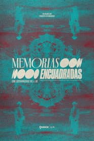 Memorias Encuadradas