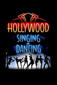 Hollywood Singing and Dancing: Una historia musical
