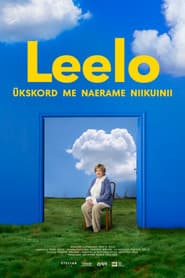 Leelo: Ükskord me naerame niikuinii