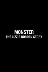 Monster: Lizzie Borden
