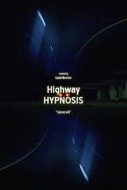 Highway Hypnosis