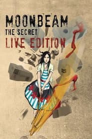 Moonbeam - (The Secret Live Edition)