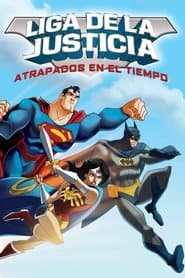 La Liga de la Justicia: atrapados en el tiempo