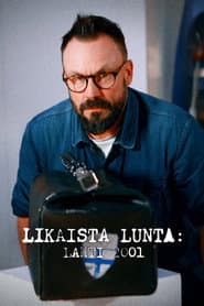 Likaista lunta: Lahti 2001