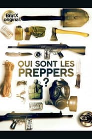 Qui sont les Preppers ?