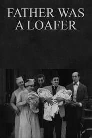 Father Was a Loafer