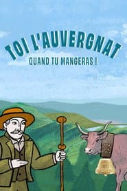 Toi l'Auvergnat, quand tu mangeras !