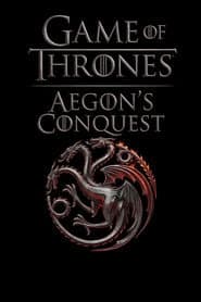 Game of Thrones: Aegon's Conquest