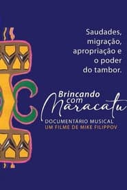 Brincando com Maracatu