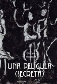 Una película (secreta)
