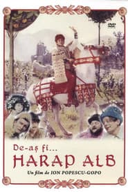 De-as fi... Harap Alb