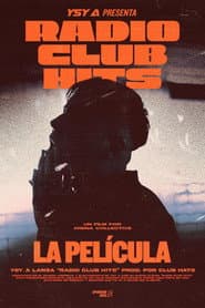 RADIO CLUB HITS: THE MOVIE