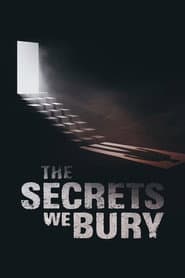 Los secretos que enterramos