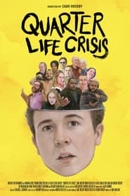 Quarter Life Crisis